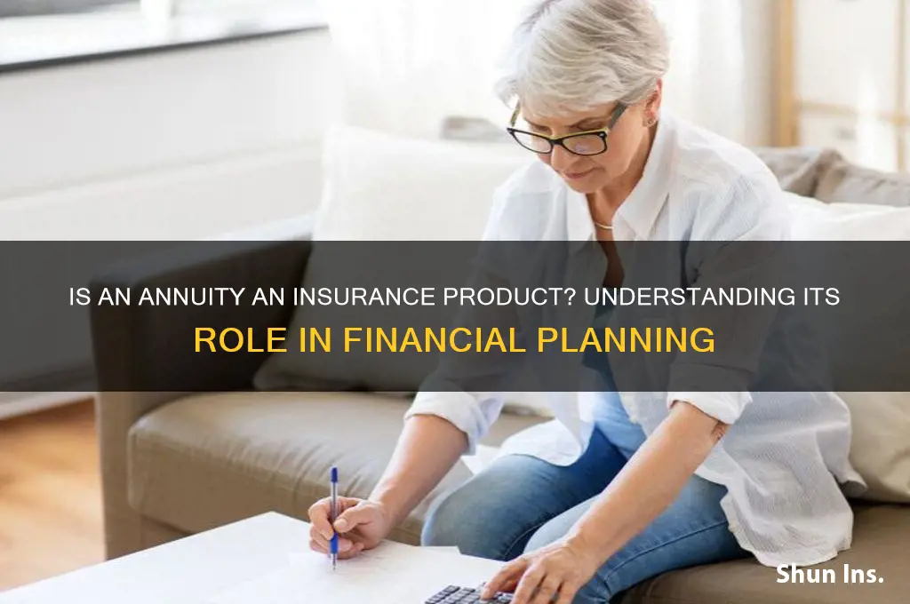 is an annuity an insurance product