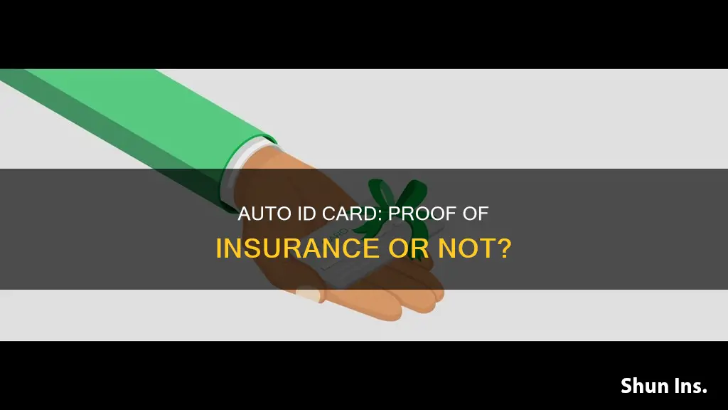 is an auto id card prrof of insurance