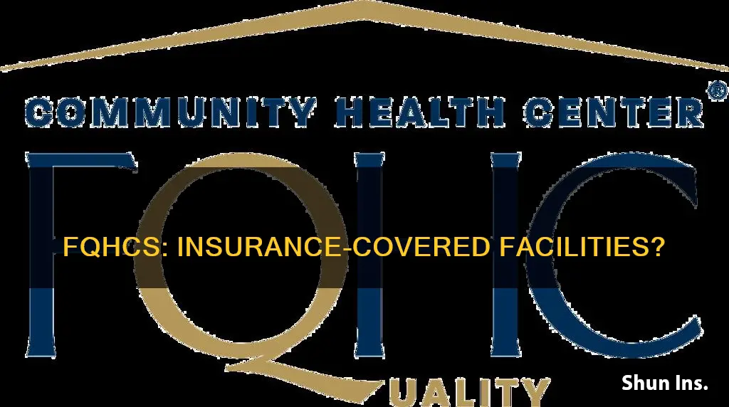 is an fqhc considered a facility for insurance