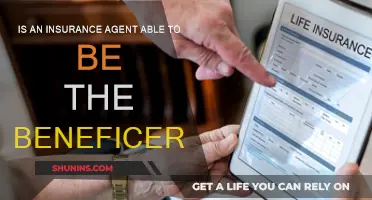 Can an Insurance Agent Be a Beneficiary?