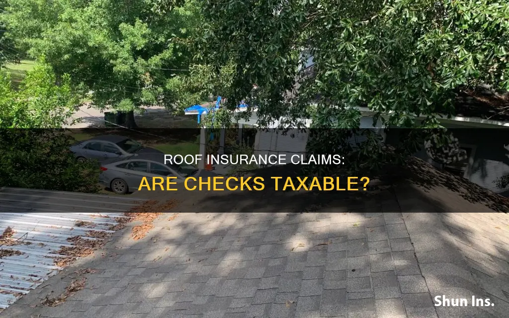 is an insurance check on roof taxable