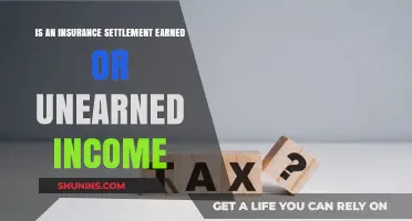 Insurance Settlements: Earned or Unearned Income? Understanding the Difference