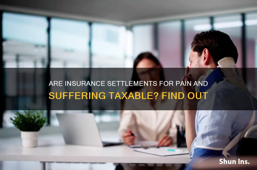 is an insurance settlement for pain and suffering taxable