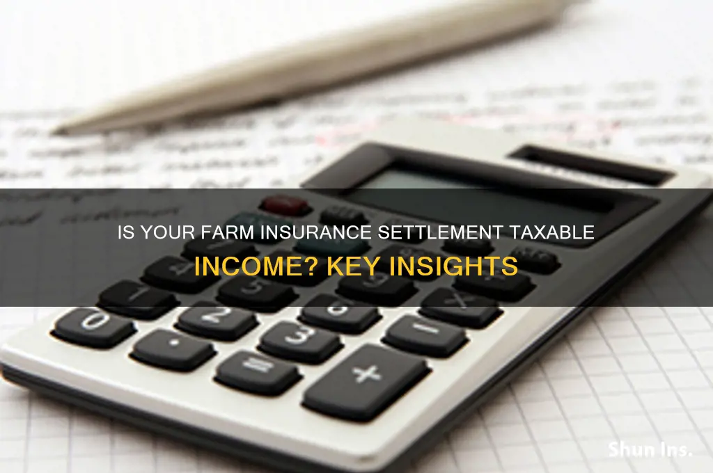 is an insurance settlement taxable farm income