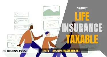 Annuity Life Insurance: Taxable or Not?