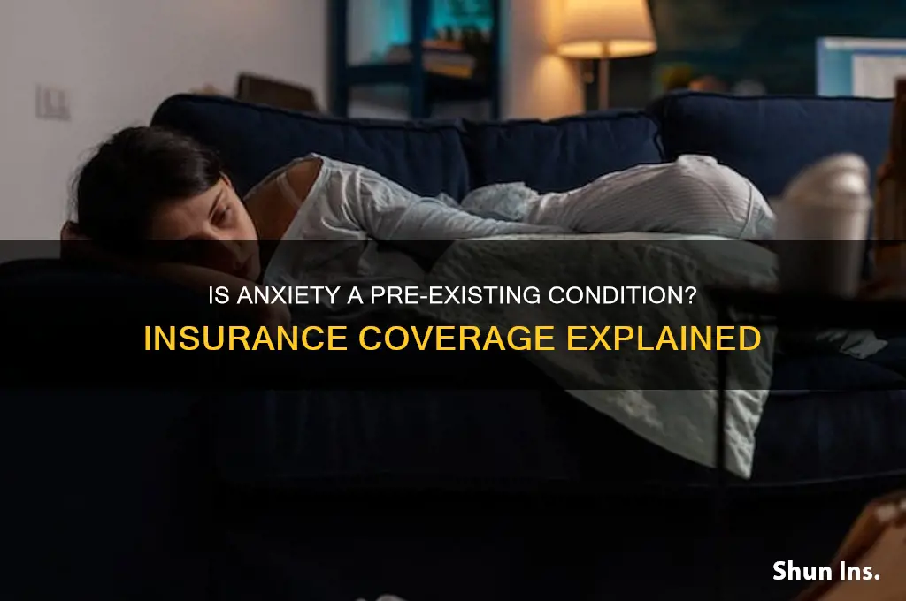 is anxiety pre existing condition for insurance