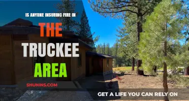 Truckee Area Fire Insurance: Are Residents Protected from Wildfire Risks?