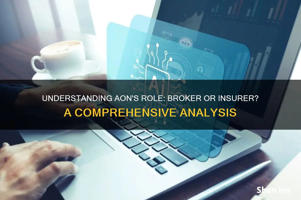 is aon a broker or insurer
