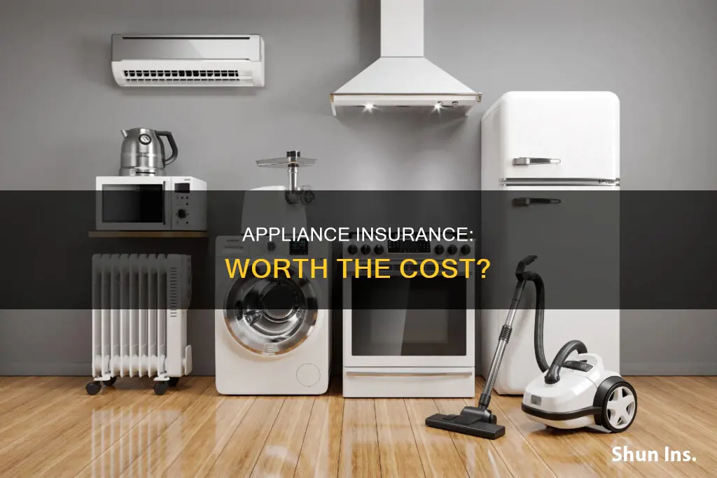 is appliance insurance worth it