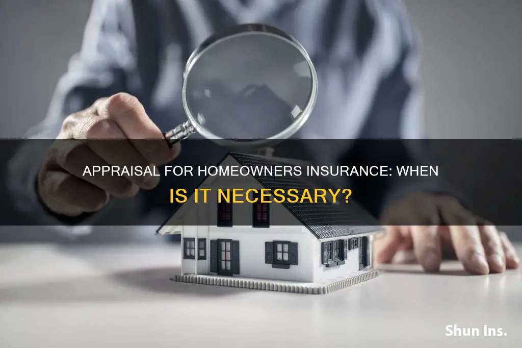 is appraisal required for homeowners insurance