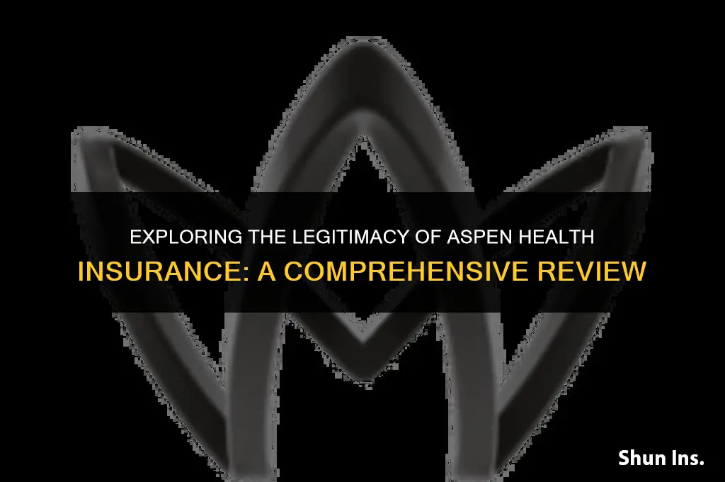 is aspen health insurance legit