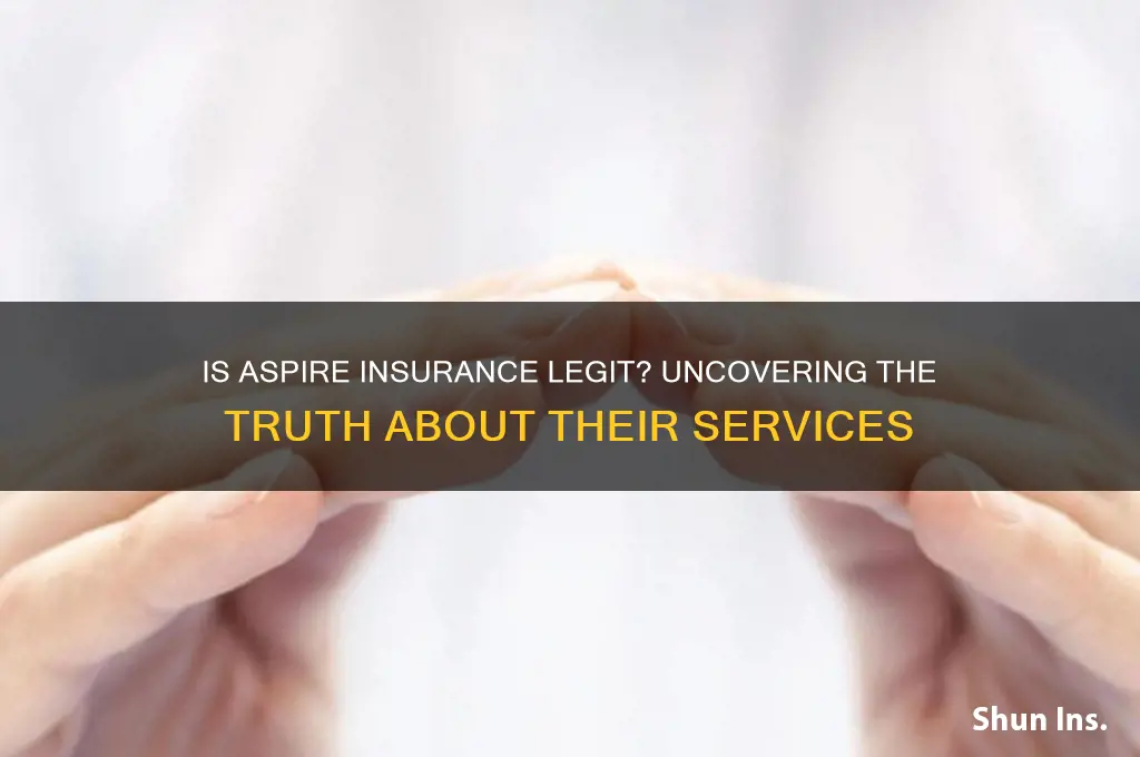is aspire insurance legit