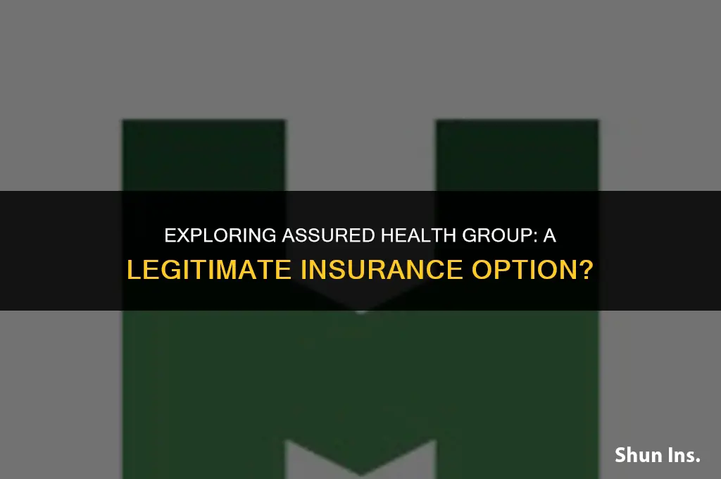 is assured health group legit for insurance