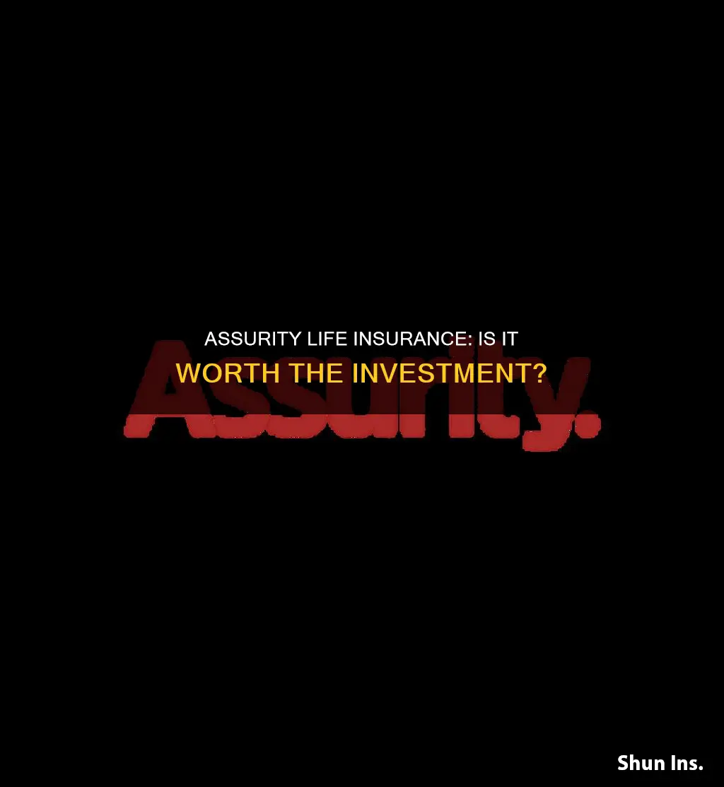 is assurity life insurance good