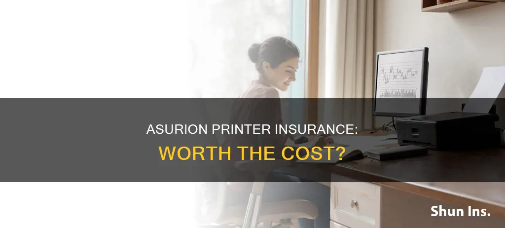 is asurion insurance worth it for a printer