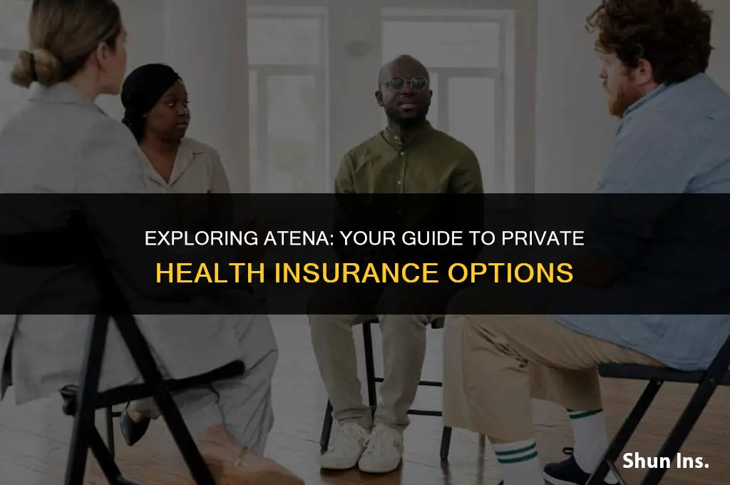 is atena private health insurance