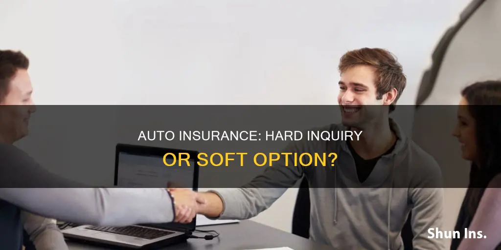 is auto insurance a hard inquiry