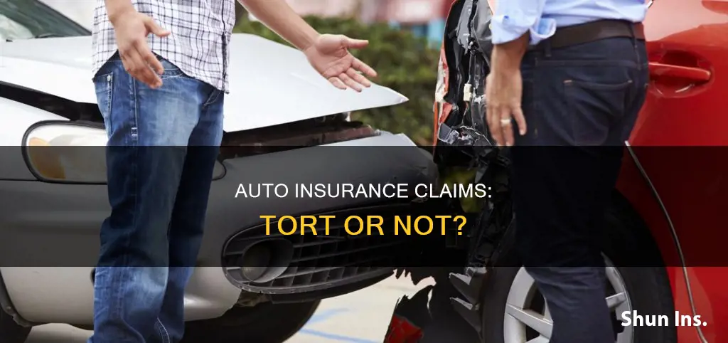 is auto insurance claims the same as a tort claim