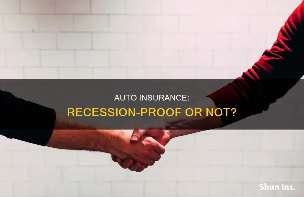 is auto insurance recession proof