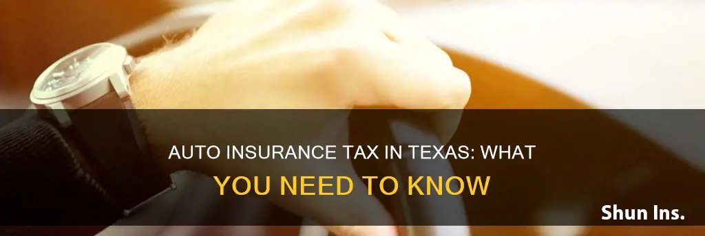 is auto insurance taxable in Texas