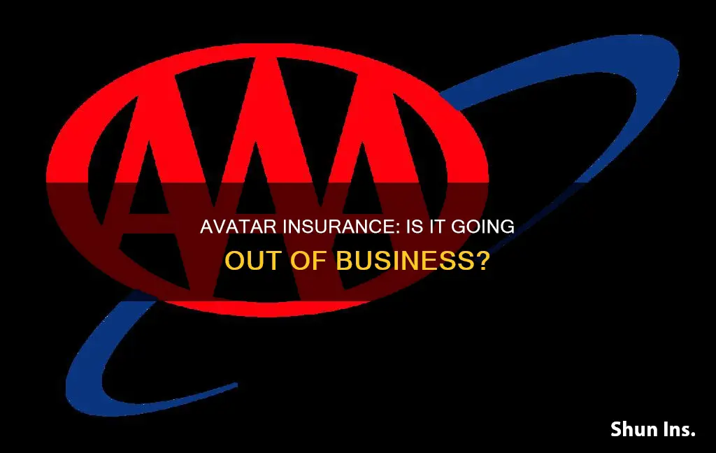 is avatar insurance going out of business
