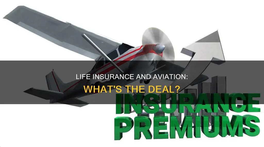 is aviation excluded in life insurance