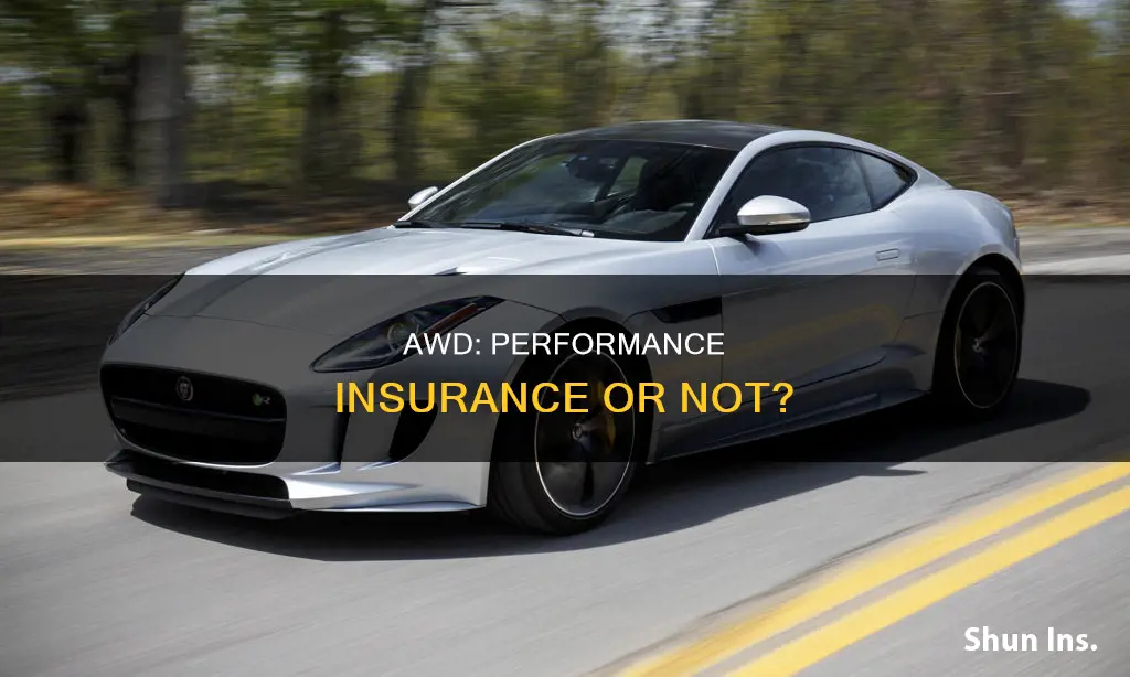 is awd considered performance insurance