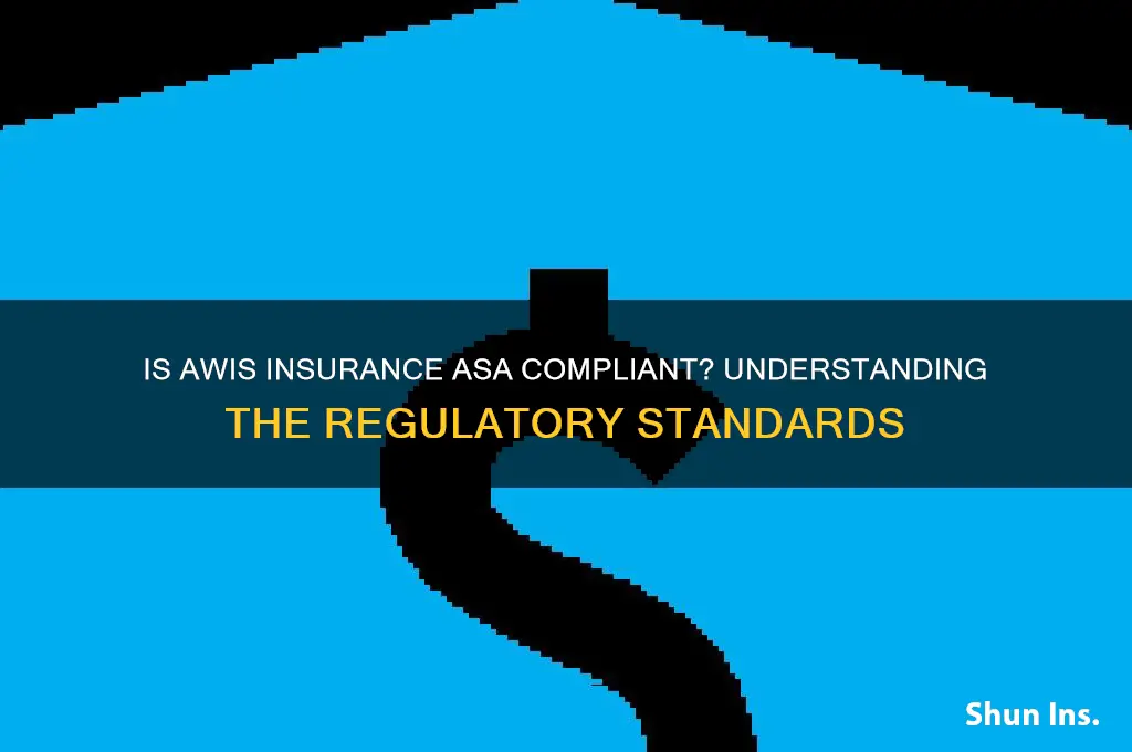 is awis insurance asa complant