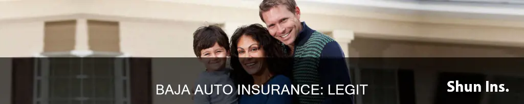 is baja auto insurance real