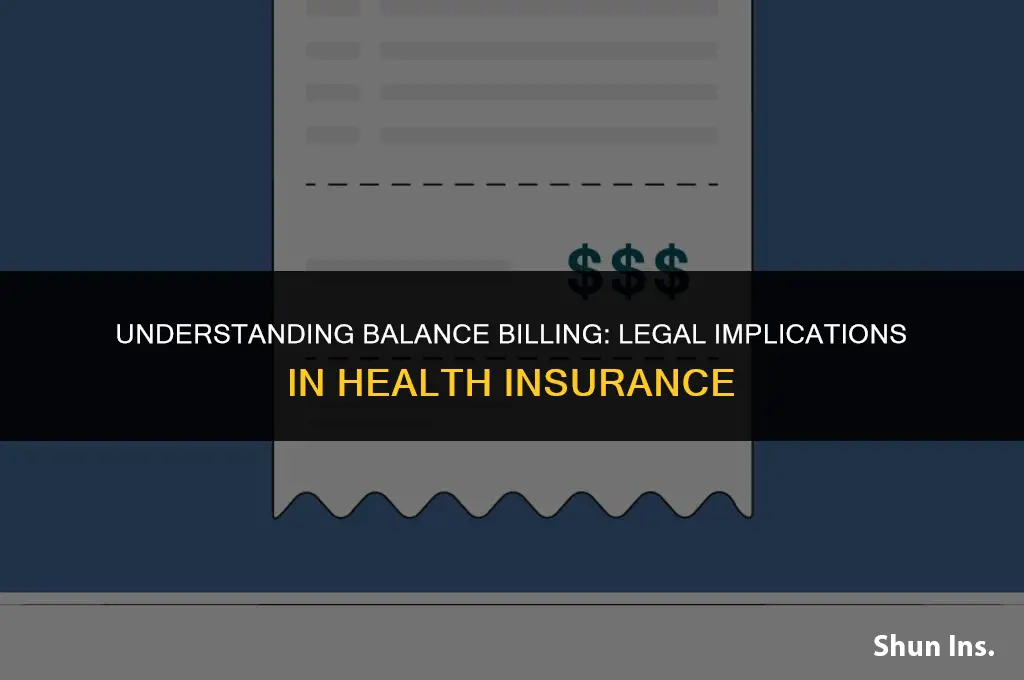 is balance billing illegal in health insurance