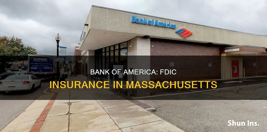 is bank of america dif insured in Massachusetts