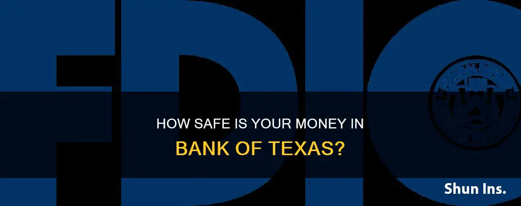 is bank of texas federally insured