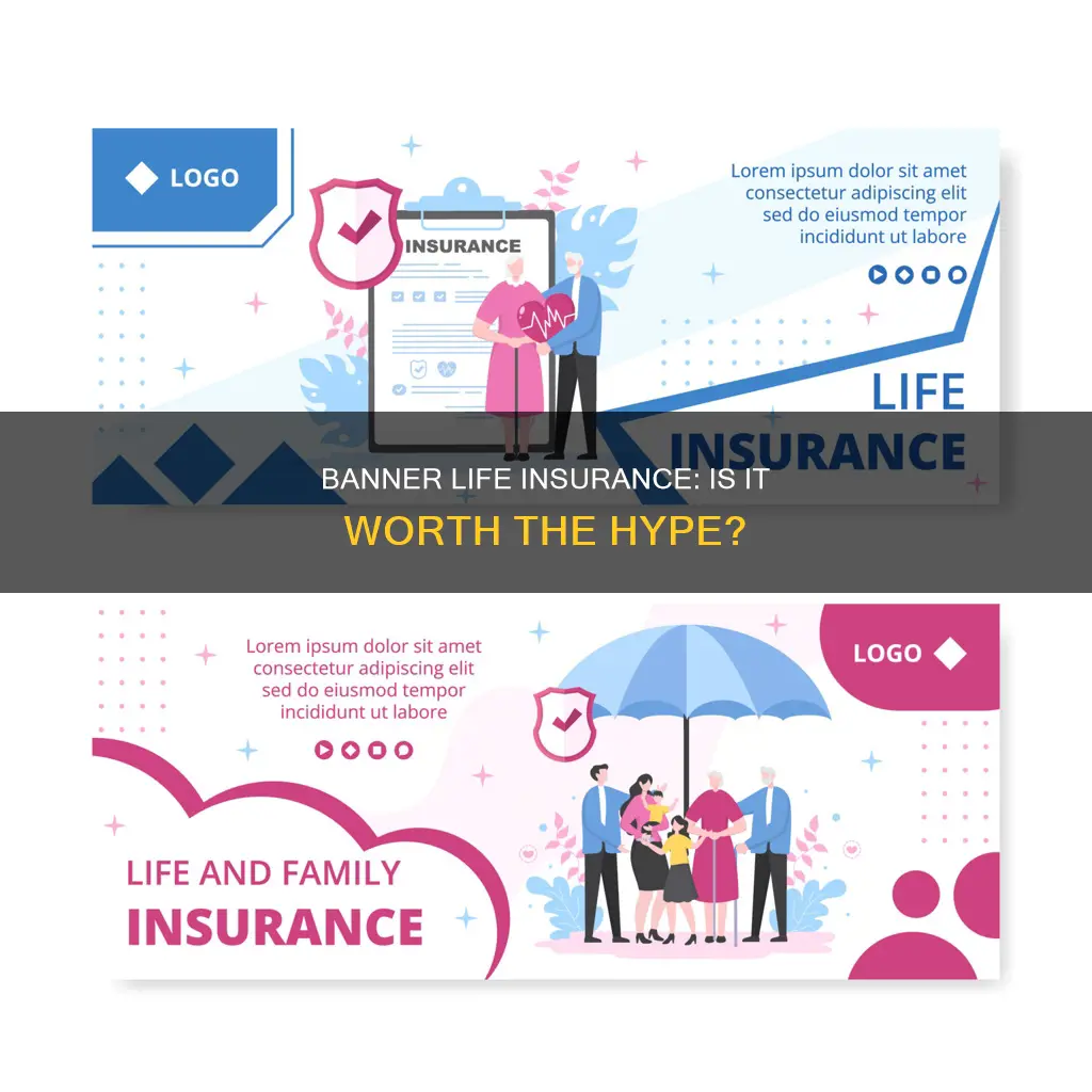 is banner life insurance good