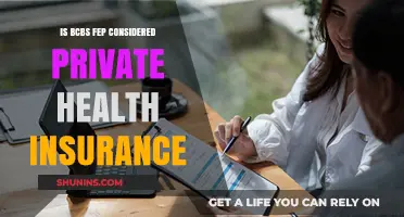 Understanding BCBS FEP: Is It Private Health Insurance?