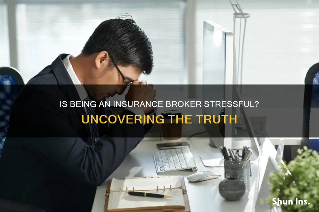 is being an insurance broker stressful