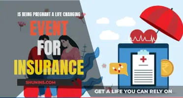 Pregnancy: A Life-Changing Event with Insurance Implications