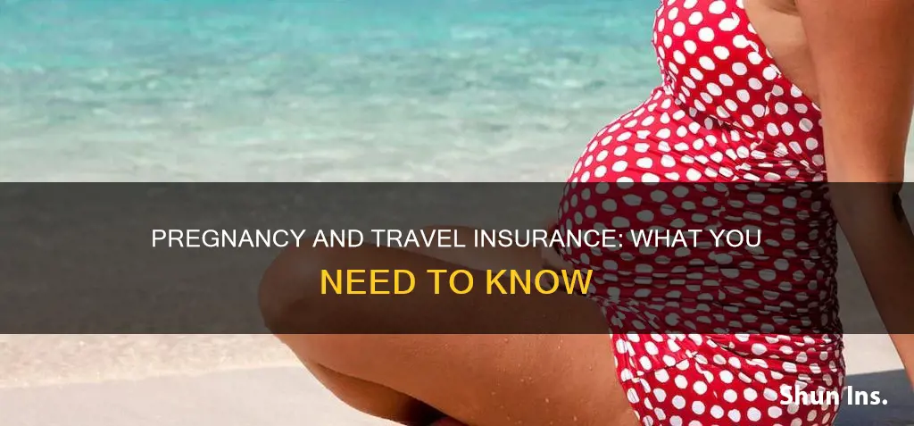 is being pregnant a medical condition for travel insurance