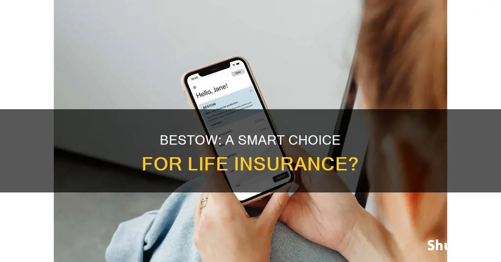 is bestow a good life insurance