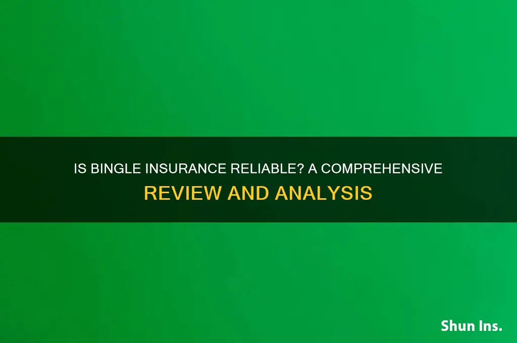 is bingle insurance reliable