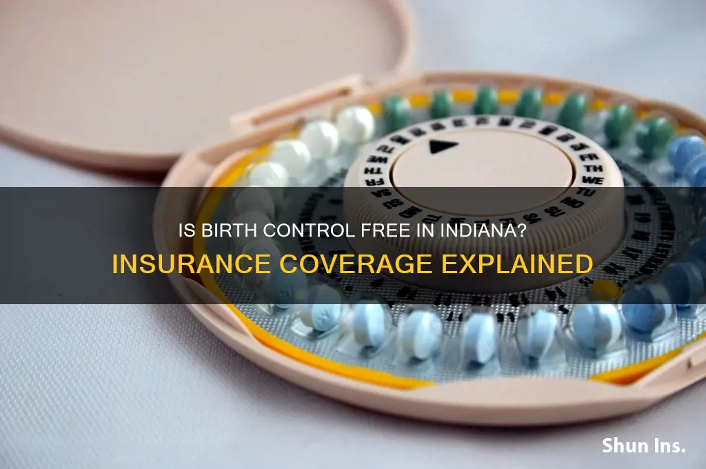 is birth control free indiana insurance