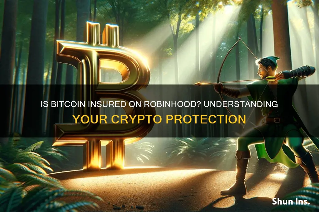 is bitcoin insured ob robinhood