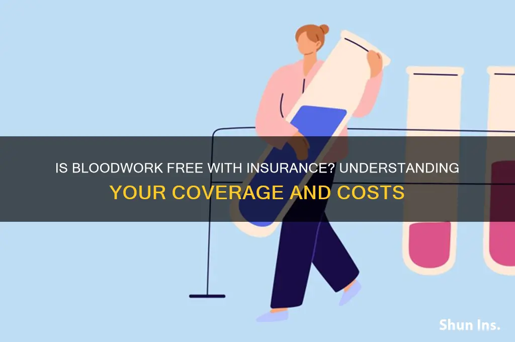 is bloodwork free with insurance