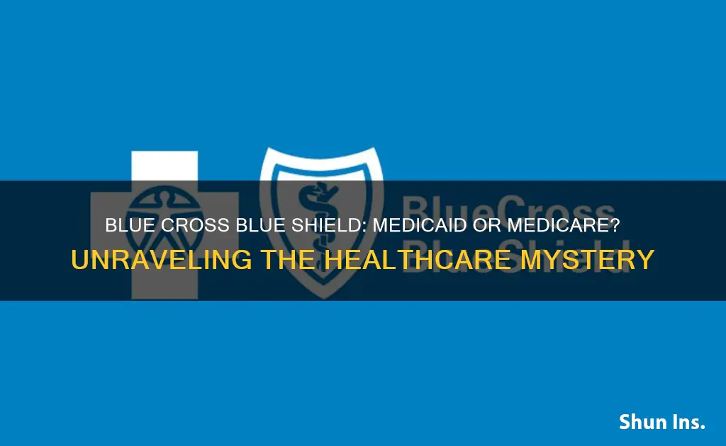 is blue cross blue shield medicaid or medicare