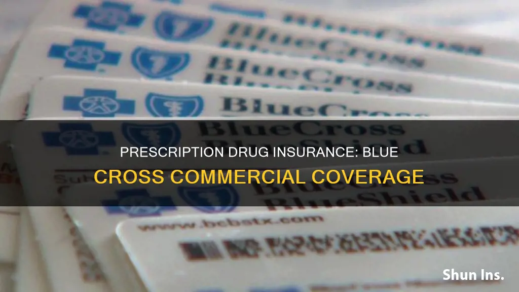 is blue cross commercial prescription drug insurance