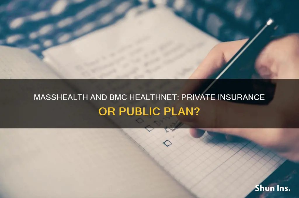 is bmc healthnet masshealth private insurance