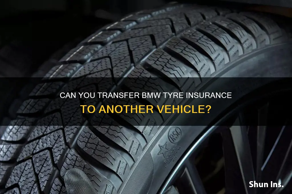 is bmw tyre insurance transferable