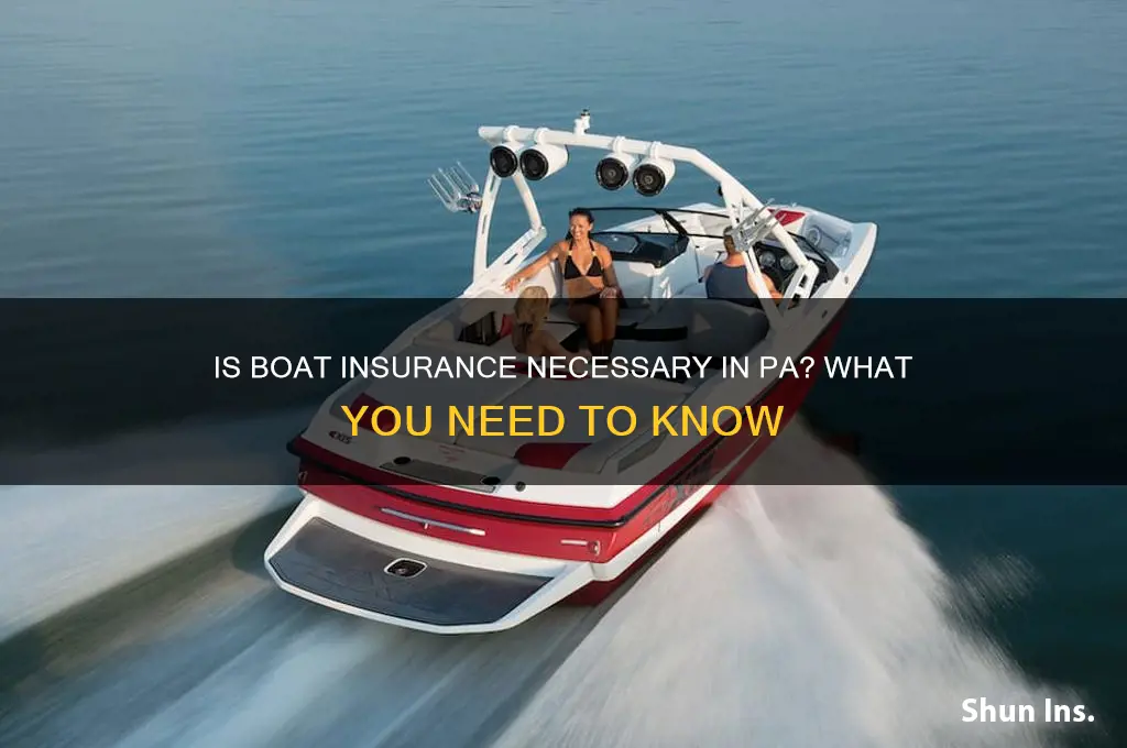 is boat insurance necessary in pa
