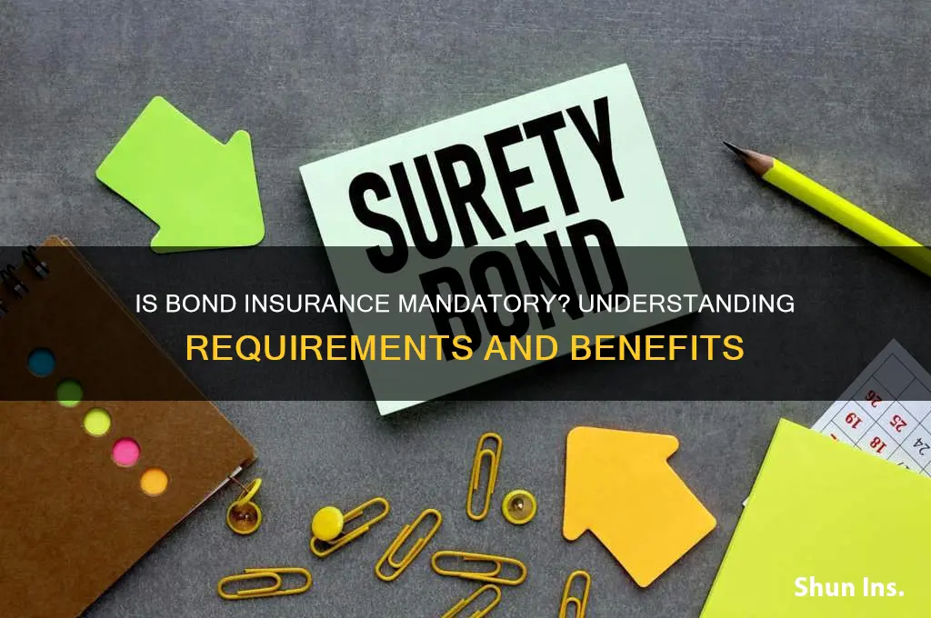 is bond insurance compulsory