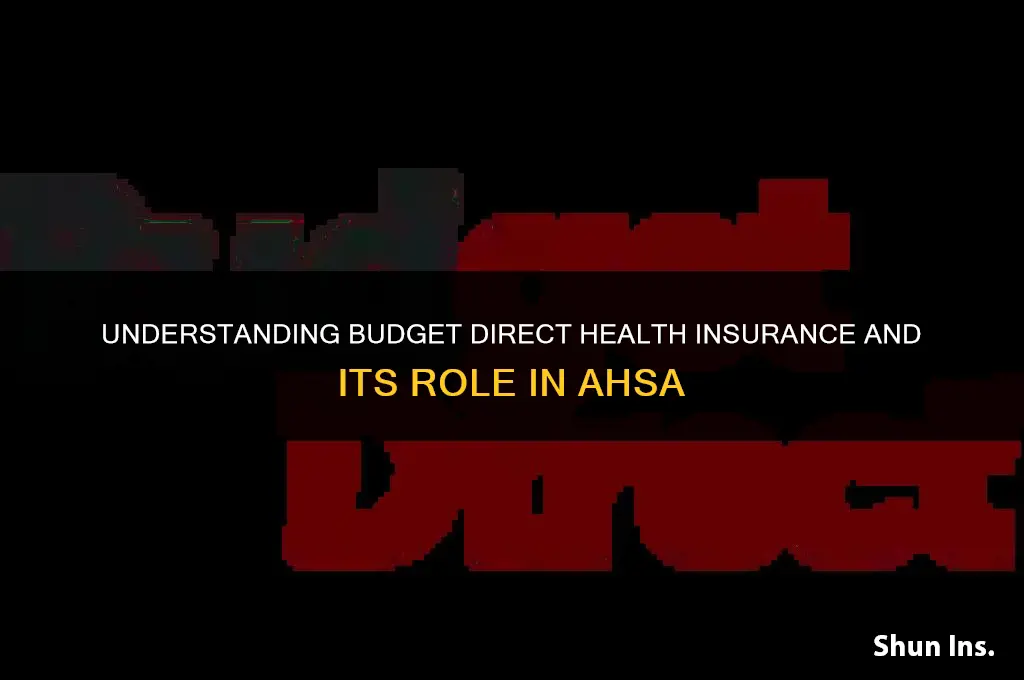 is budget direct health insurance part of ahsa