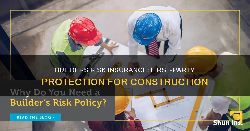 is builders risk insurance first party